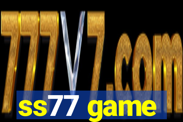 ss77 game